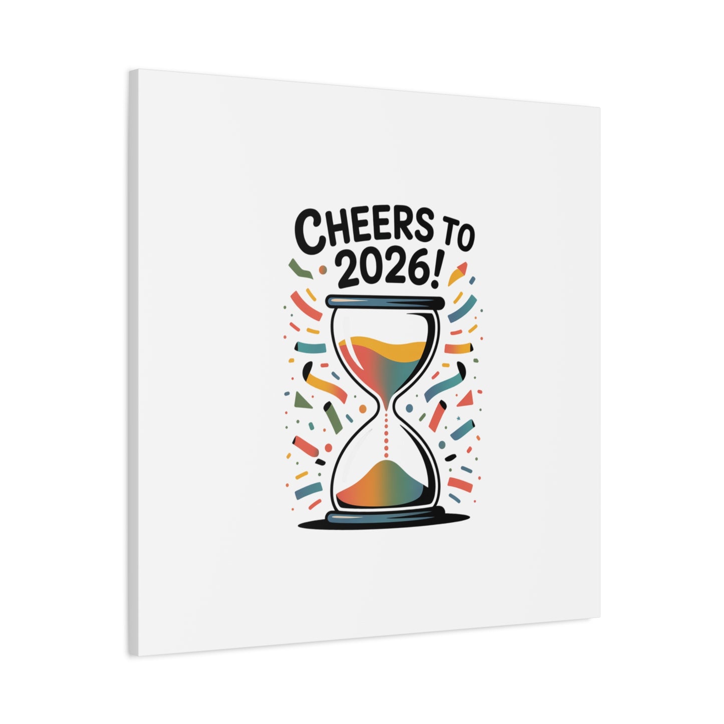 Cheers to 2026 Hourglass Canvas | 2026 goals, new year motivation