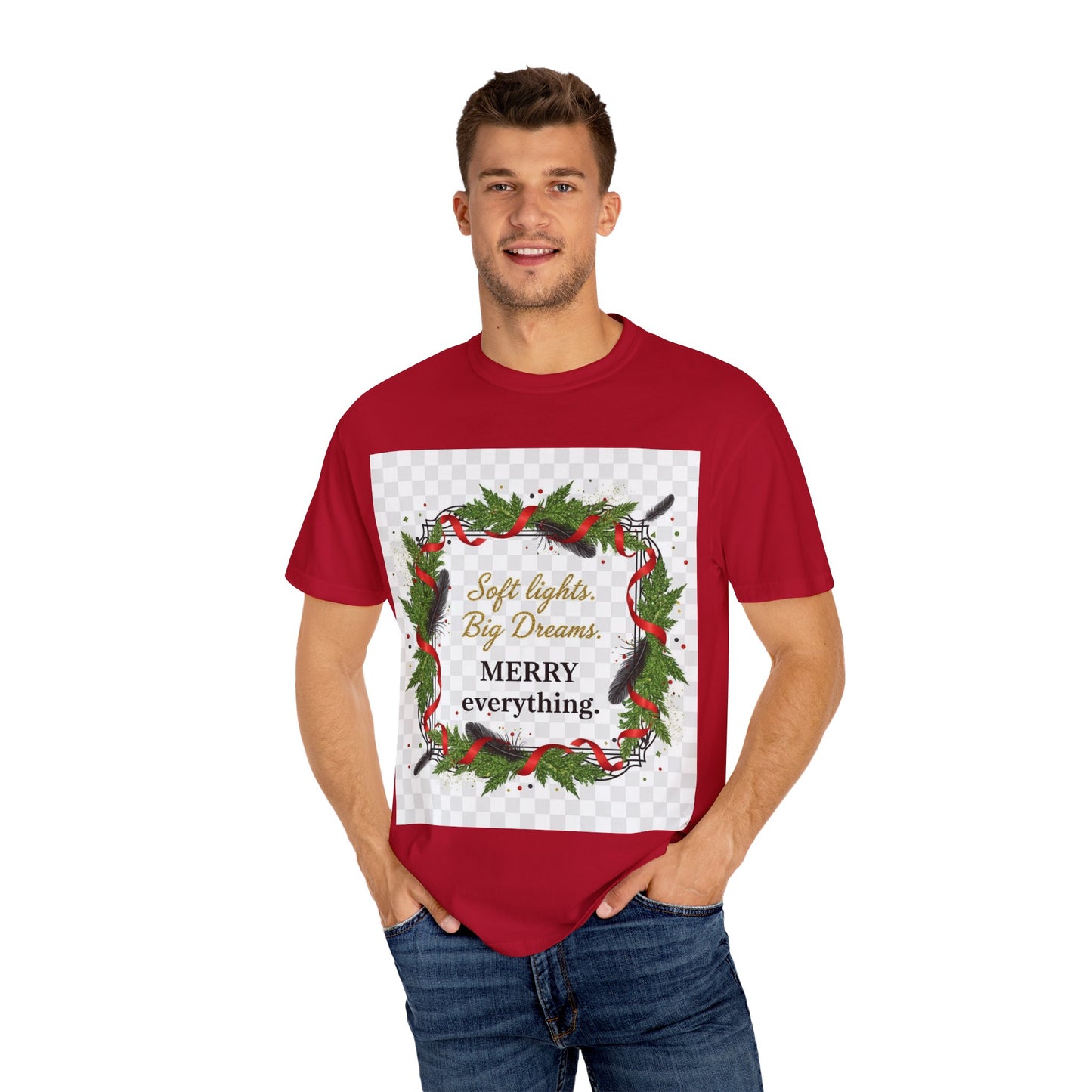 Merry Everything Holiday T‑Shirt — "Soft lights. Big Dreams. MERRY everything." Wreath Christmas Tee