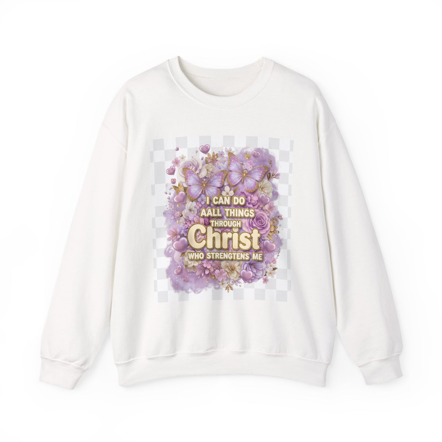 Crewneck Sweatshirt — "I Can Do All Things Through Christ" Floral Christian Prayer Pullover