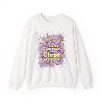 Crewneck Sweatshirt — "I Can Do All Things Through Christ" Floral Christian Prayer Pullover