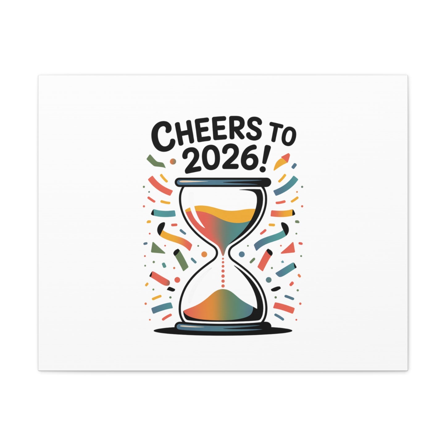 Cheers to 2026 Hourglass Canvas | 2026 goals, new year motivation