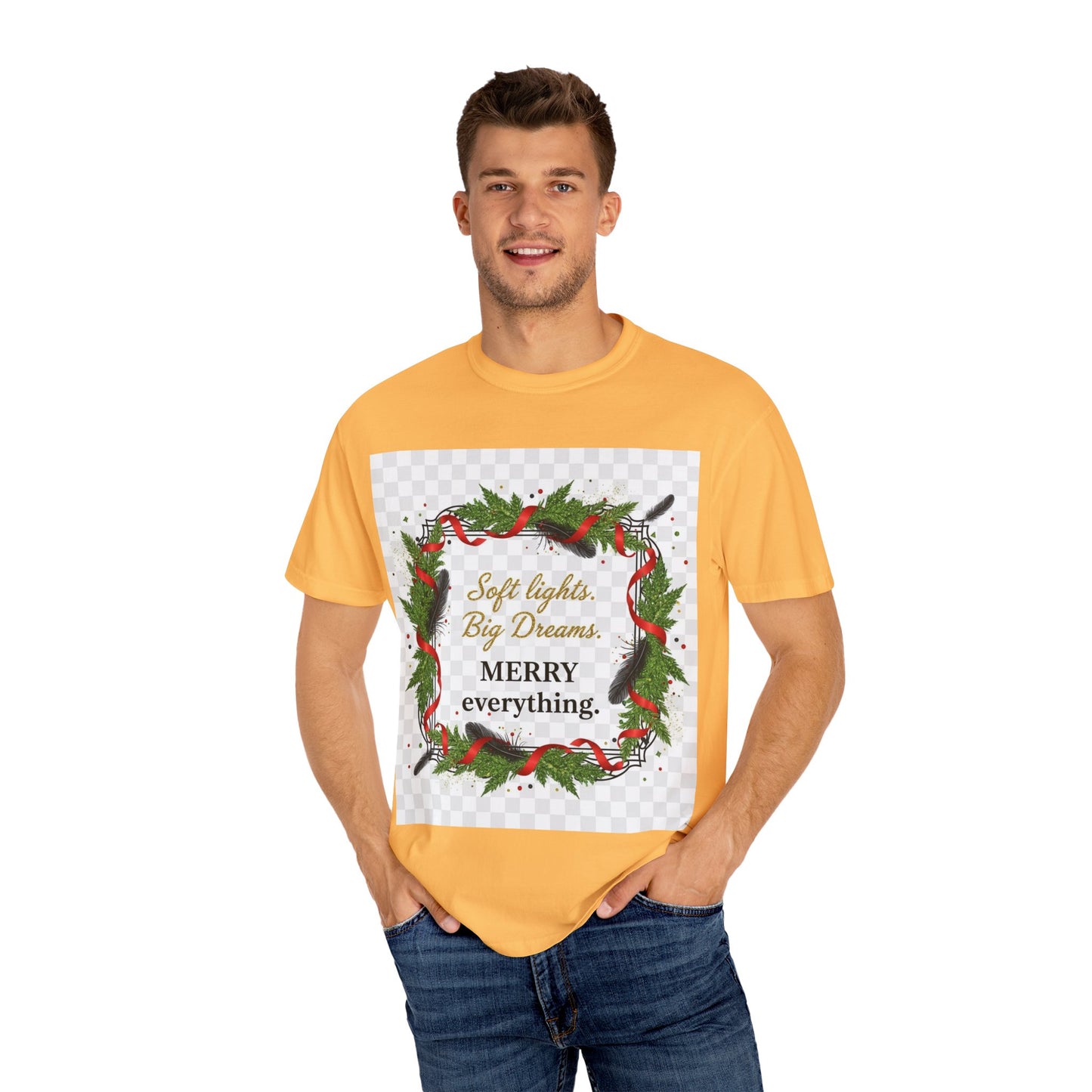 Merry Everything Holiday T‑Shirt — "Soft lights. Big Dreams. MERRY everything." Wreath Christmas Tee