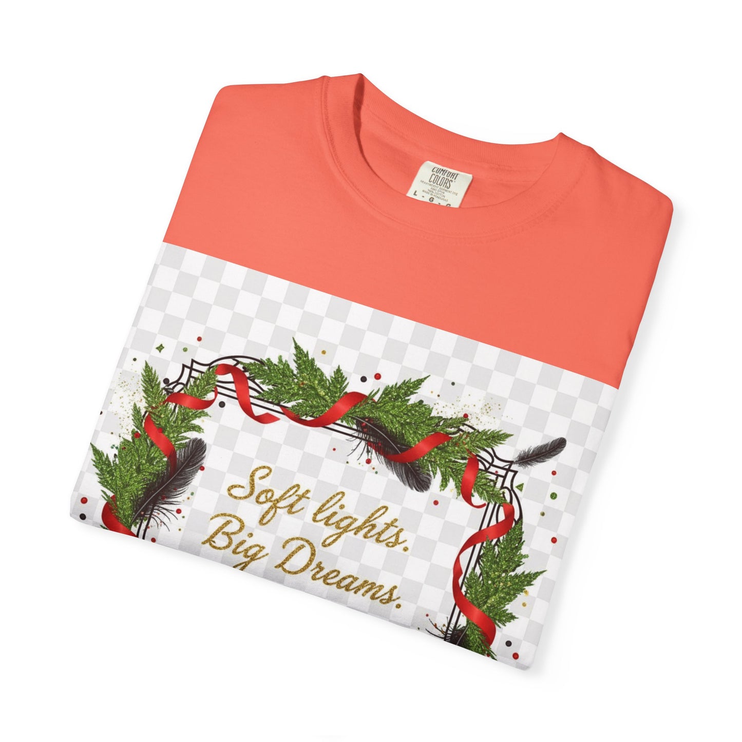 Merry Everything Holiday T‑Shirt — "Soft lights. Big Dreams. MERRY everything." Wreath Christmas Tee