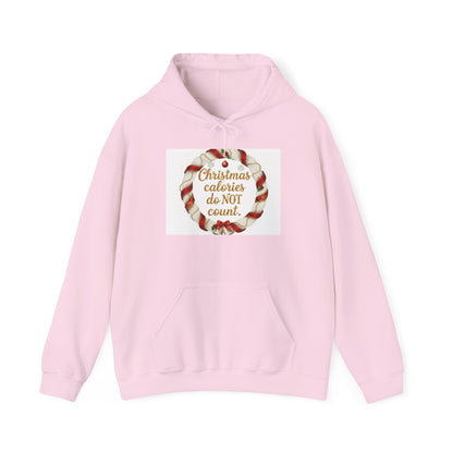 Christmas Calories Do Not Count Hoodie — Festive Candy Cane Holiday Sweatshirt