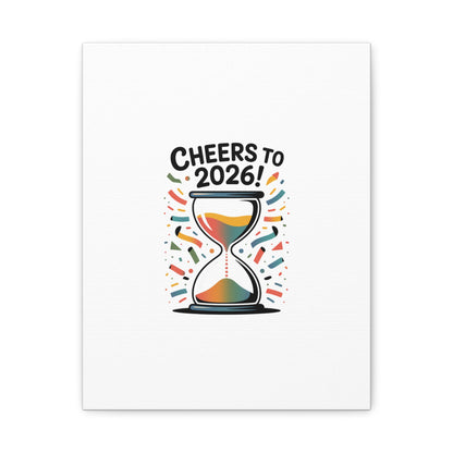 Cheers to 2026 Hourglass Canvas | 2026 goals, new year motivation