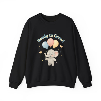 Ready to Grow Elephant Sweatshirt