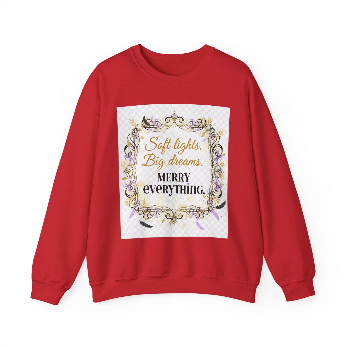 Crewneck Sweatshirt – "Soft lights, Big dreams. MERRY EVERYTHING." Holiday Graphic