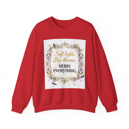 Crewneck Sweatshirt – "Soft lights, Big dreams. MERRY EVERYTHING." Holiday Graphic