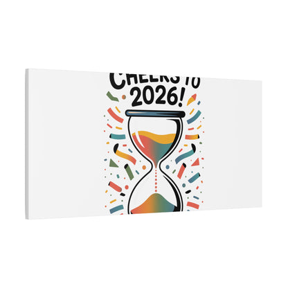 Cheers to 2026 Hourglass Canvas | 2026 goals, new year motivation