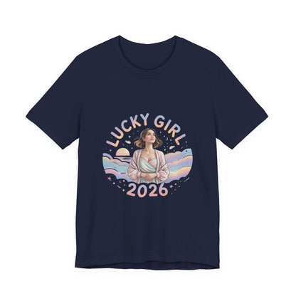 Lucky Girl 2026 Manifest Luck Tee | lucky charms, angel number shirt