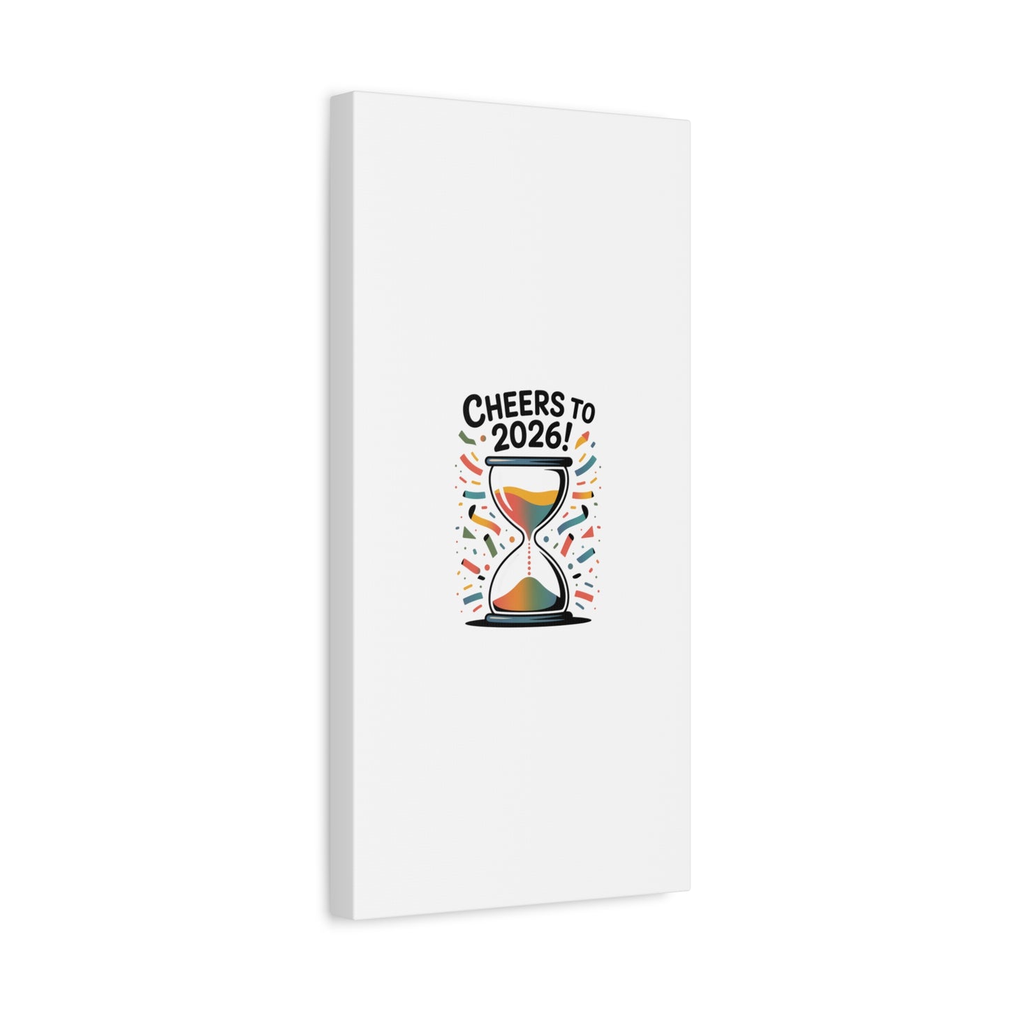 Cheers to 2026 Hourglass Canvas | 2026 goals, new year motivation