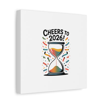 Cheers to 2026 Hourglass Canvas | 2026 goals, new year motivation