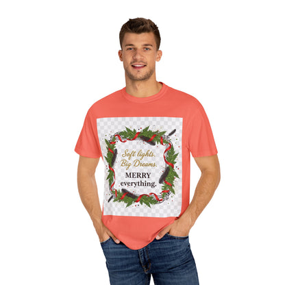 Merry Everything Holiday T‑Shirt — "Soft lights. Big Dreams. MERRY everything." Wreath Christmas Tee