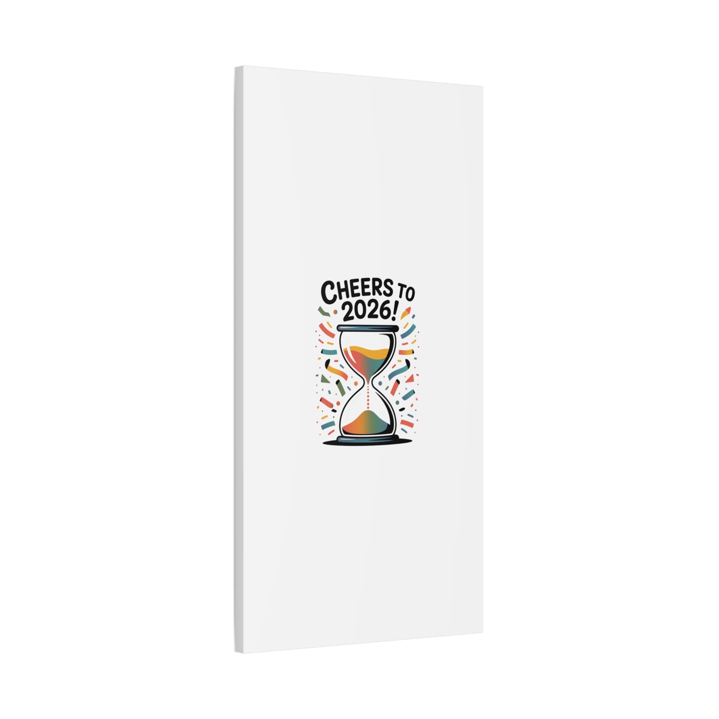 Cheers to 2026 Hourglass Canvas | 2026 goals, new year motivation