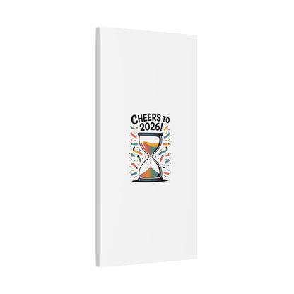 Cheers to 2026 Hourglass Canvas | 2026 goals, new year motivation