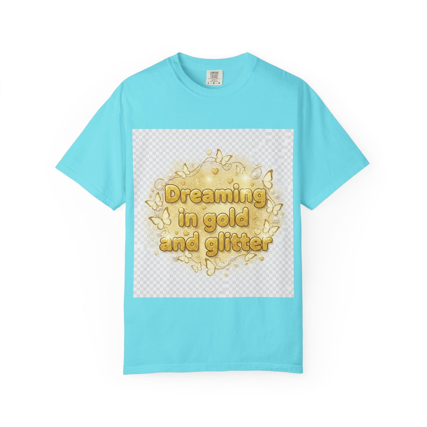Dreaming in Gold and Glitter T-Shirt