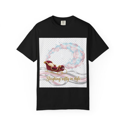 Sleighing Softly in Style T-Shirt — Festive Sleigh Graphic Holiday Tee