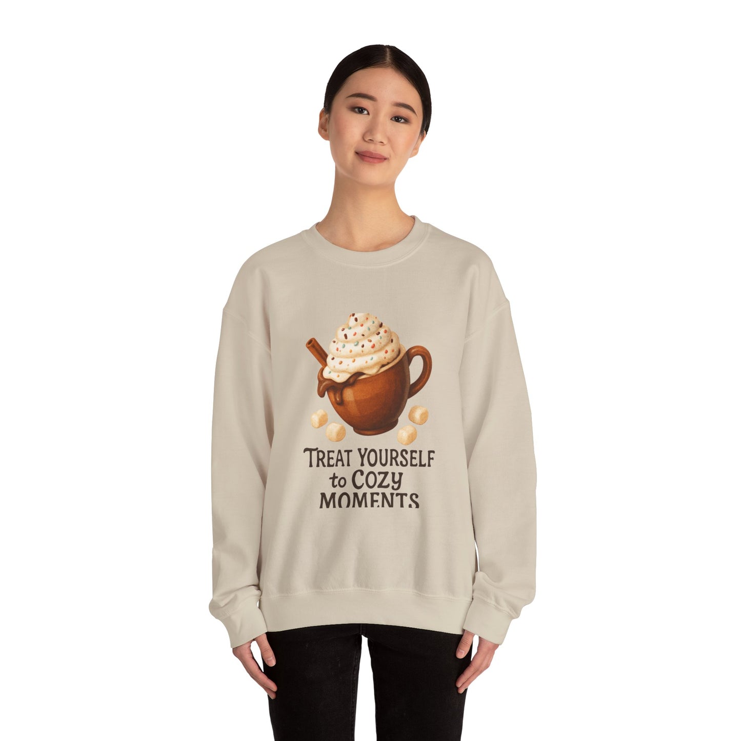 Cozy Hot Cocoa Sweatshirt — "Treat Yourself to Cozy Moments" Crewneck