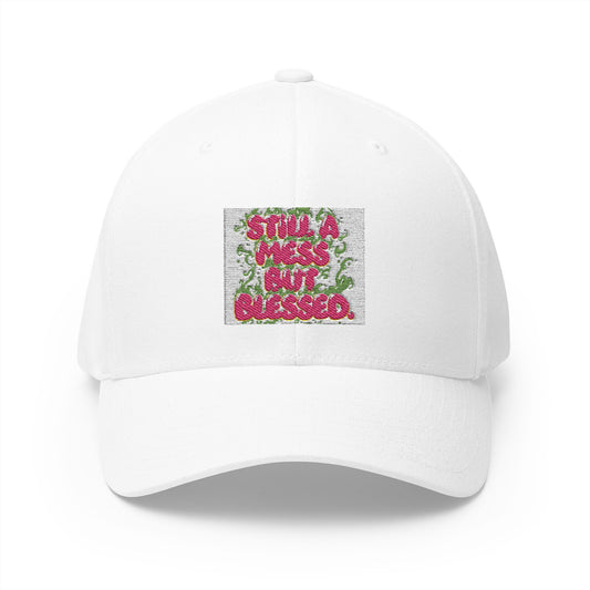 Embroidered Baseball Cap - "Still A Mess But Blessed" Floral Patch