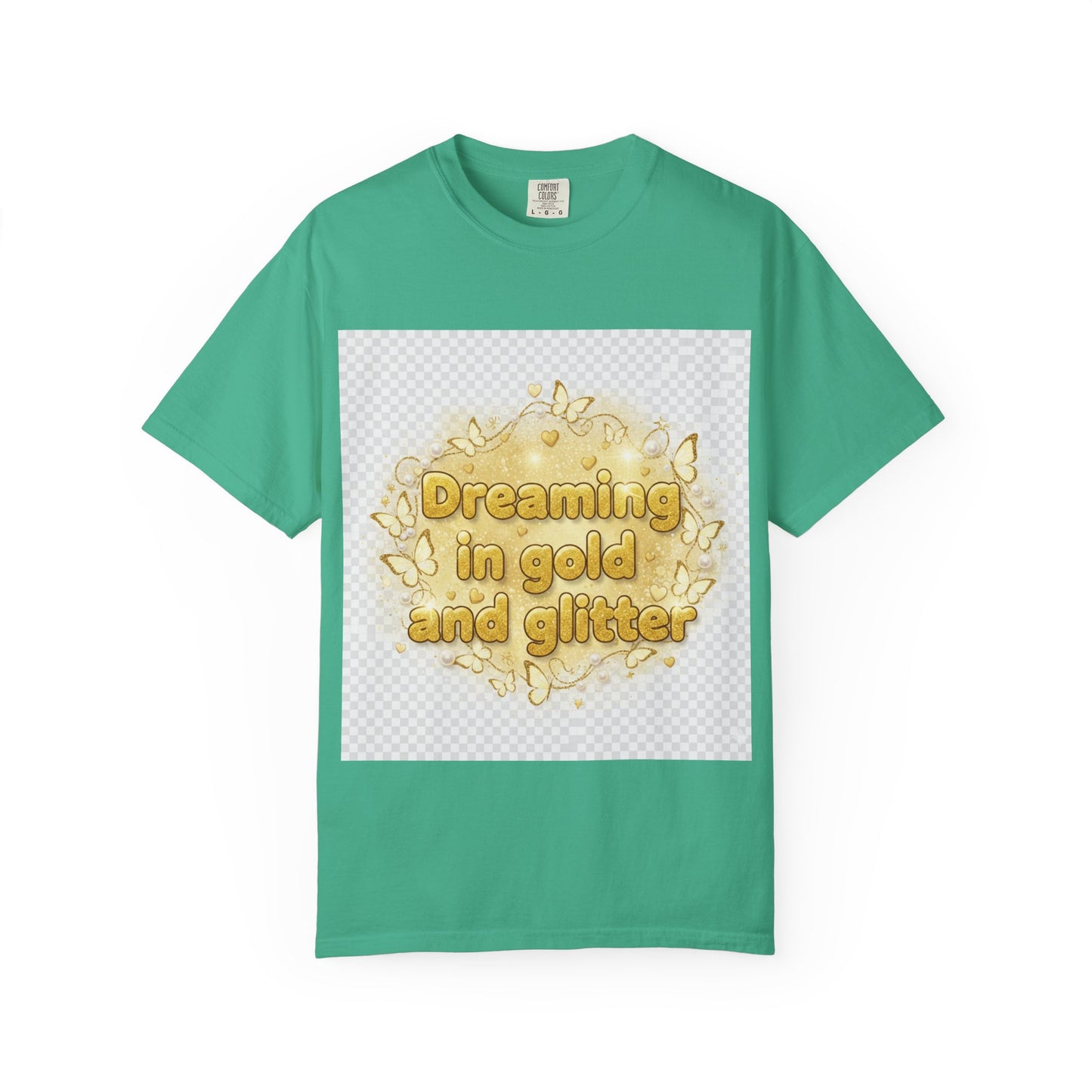 Dreaming in Gold and Glitter T-Shirt