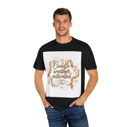 Cuddle Weather Activated T-Shirt — Cozy Autumn Graphic Tee