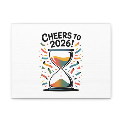 Cheers to 2026 Hourglass Canvas | 2026 goals, new year motivation