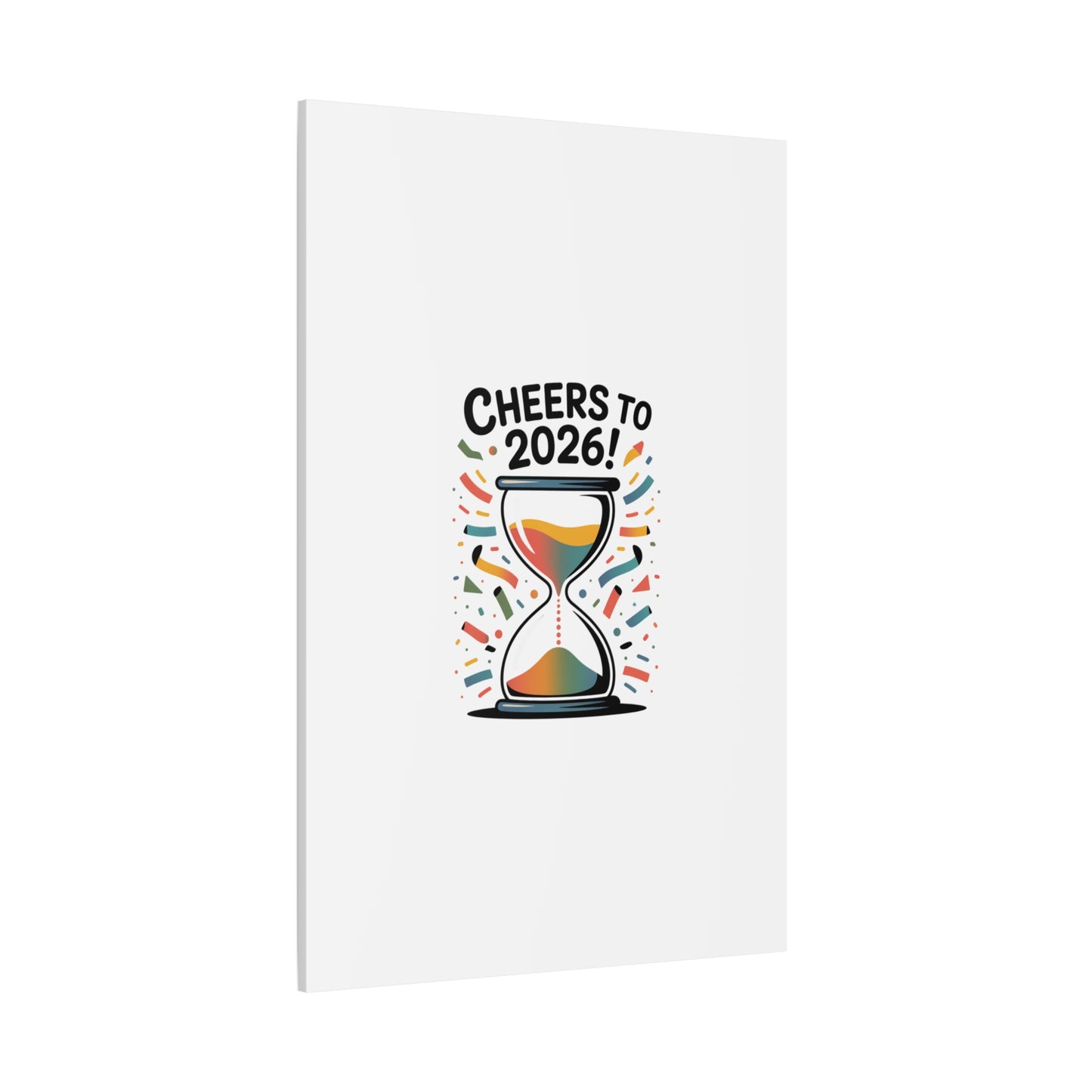 Cheers to 2026 Hourglass Canvas | 2026 goals, new year motivation