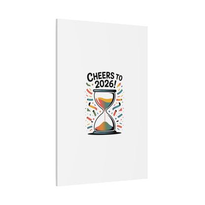 Cheers to 2026 Hourglass Canvas | 2026 goals, new year motivation