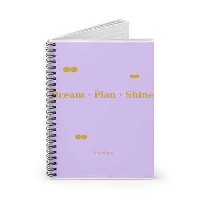 Spiral Notebook — "Dream • Plan • Shine" Purple Ruled Journal