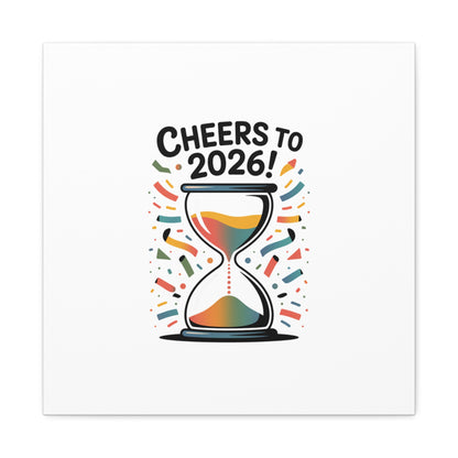 Cheers to 2026 Hourglass Canvas | 2026 goals, new year motivation