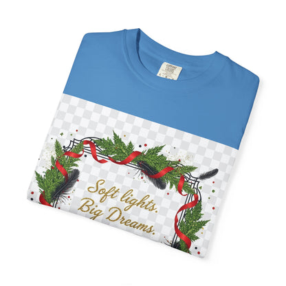 Merry Everything Holiday T‑Shirt — "Soft lights. Big Dreams. MERRY everything." Wreath Christmas Tee