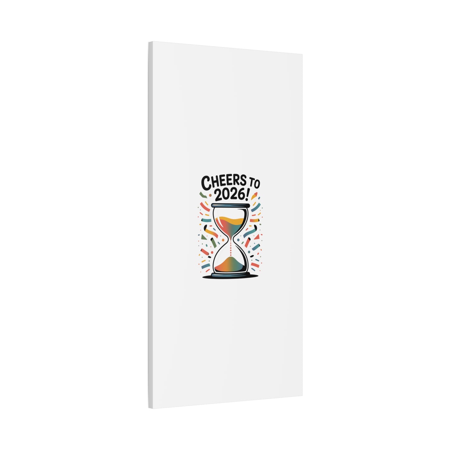 Cheers to 2026 Hourglass Canvas | 2026 goals, new year motivation