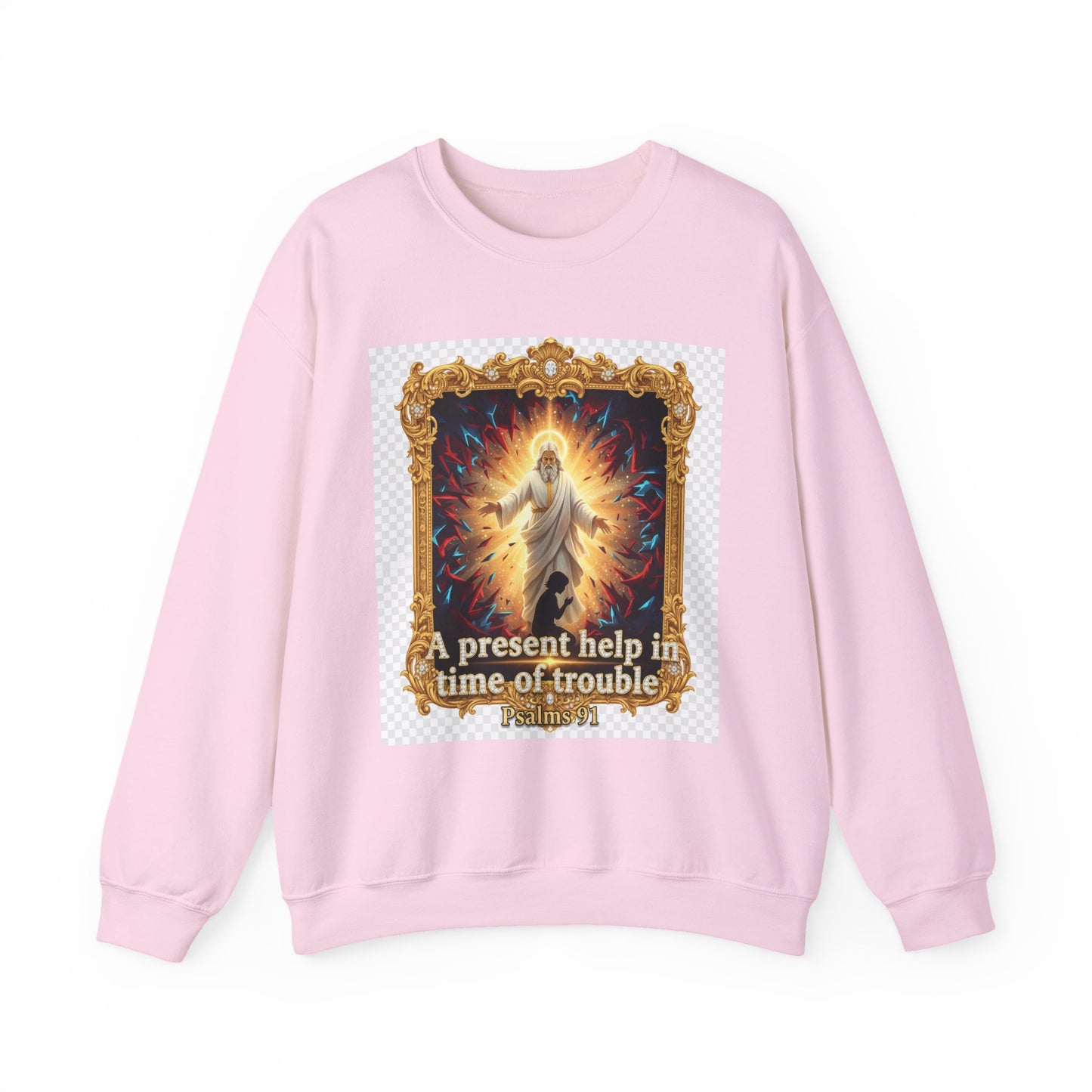 Christian Crewneck Sweatshirt — "A Present Help in Time of Trouble" Psalm 46 Design
