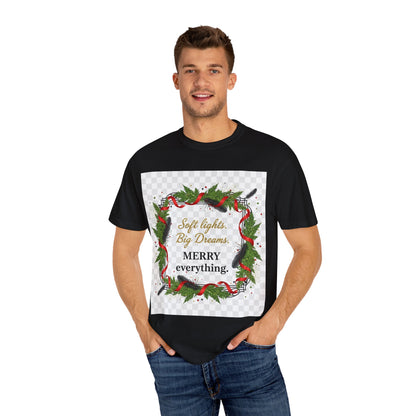 Merry Everything Holiday T‑Shirt — "Soft lights. Big Dreams. MERRY everything." Wreath Christmas Tee