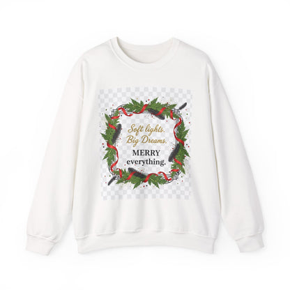 Merry Everything Wreath Crewneck Sweatshirt — "Soft lights, Big Dreams" Holiday Pullover