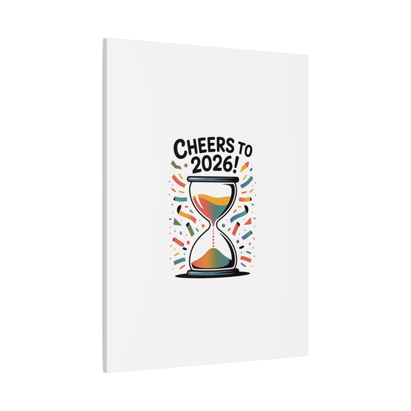Cheers to 2026 Hourglass Canvas | 2026 goals, new year motivation
