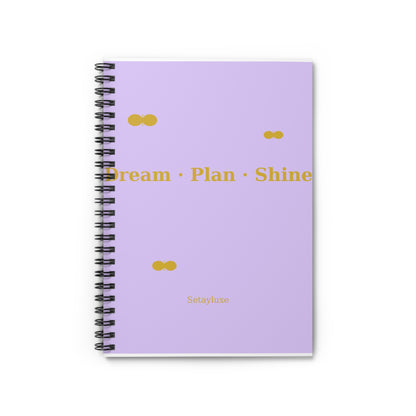Spiral Notebook — "Dream • Plan • Shine" Purple Ruled Journal
