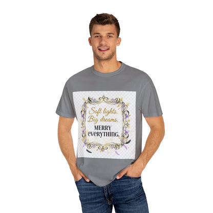 Merry Everything Holiday T-Shirt — “Soft Lights, Big Dreams” Decorative Frame