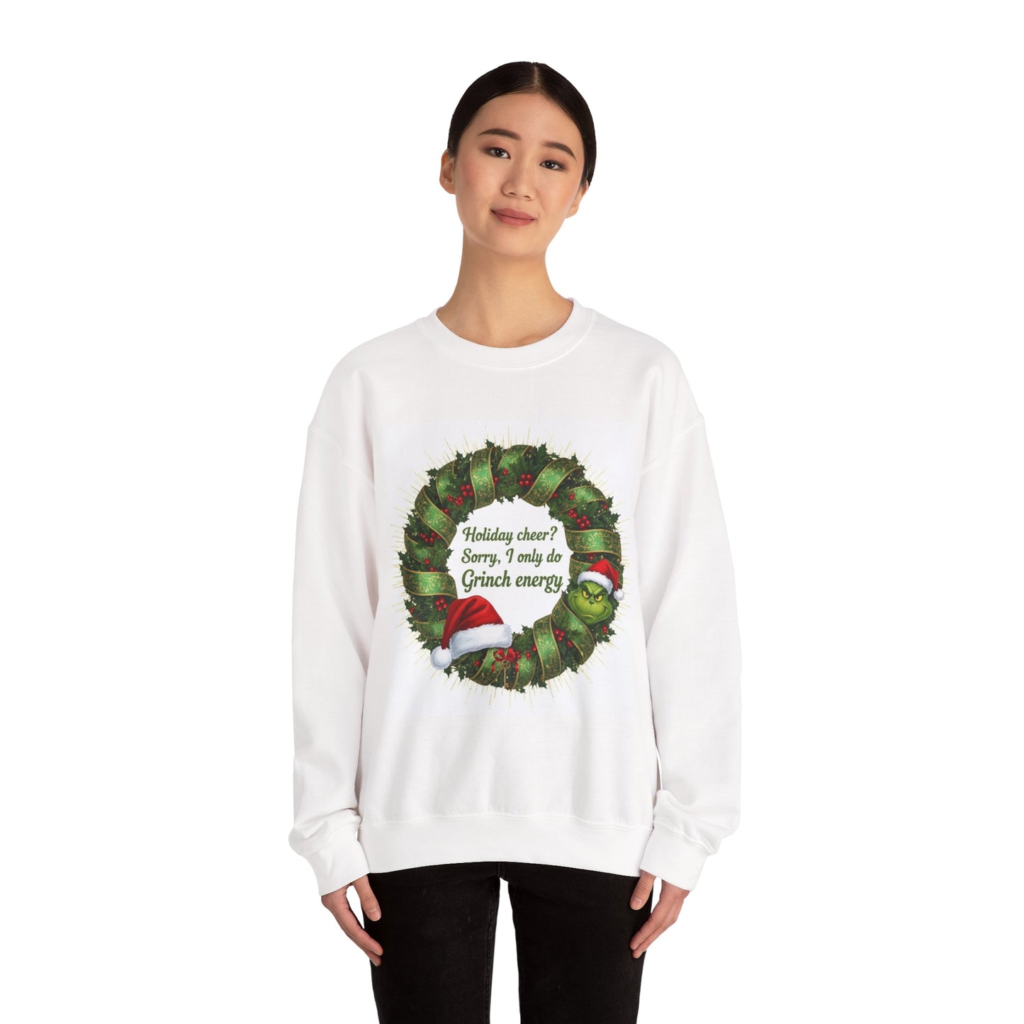 Grinch Energy Holiday Sweatshirt