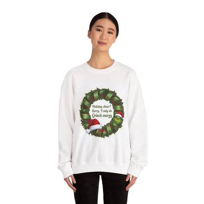 Grinch Energy Holiday Sweatshirt