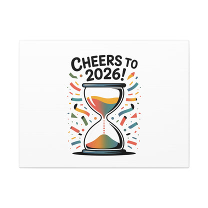 Cheers to 2026 Hourglass Canvas | 2026 goals, new year motivation