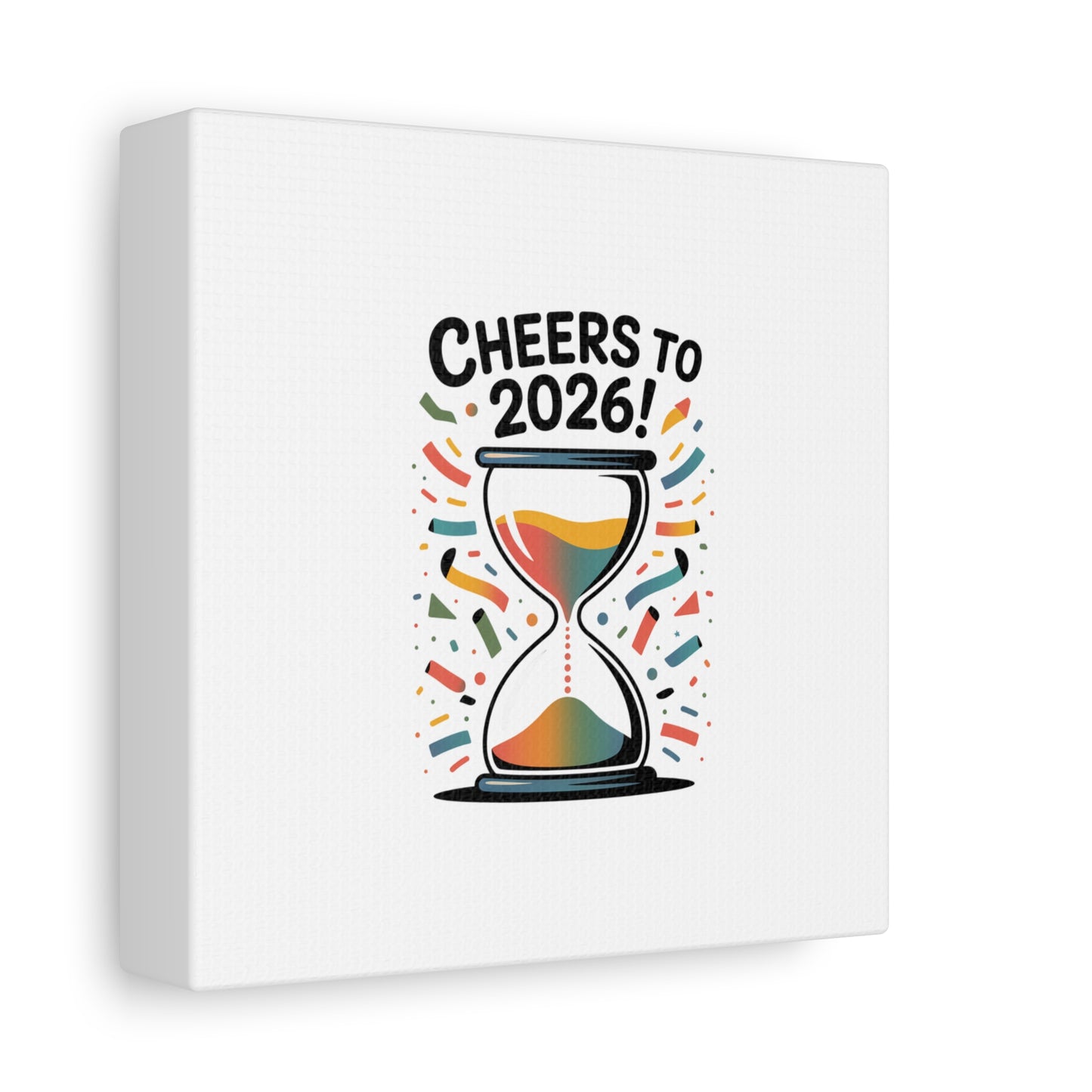 Cheers to 2026 Hourglass Canvas | 2026 goals, new year motivation