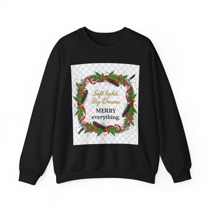 Merry Everything Wreath Crewneck Sweatshirt — "Soft lights, Big Dreams" Holiday Pullover