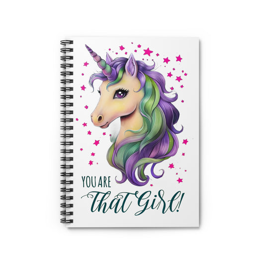 Unicorn Spiral Notebook — "You Are That Girl" Ruled Journal