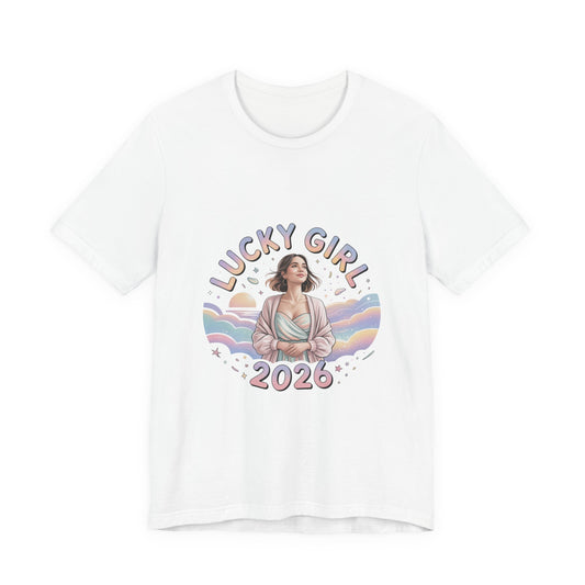 Lucky Girl 2026 Manifest Luck Tee | lucky charms, angel number shirt