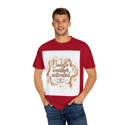 Cuddle Weather Activated T-Shirt — Cozy Autumn Graphic Tee