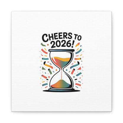 Cheers to 2026 Hourglass Canvas | 2026 goals, new year motivation