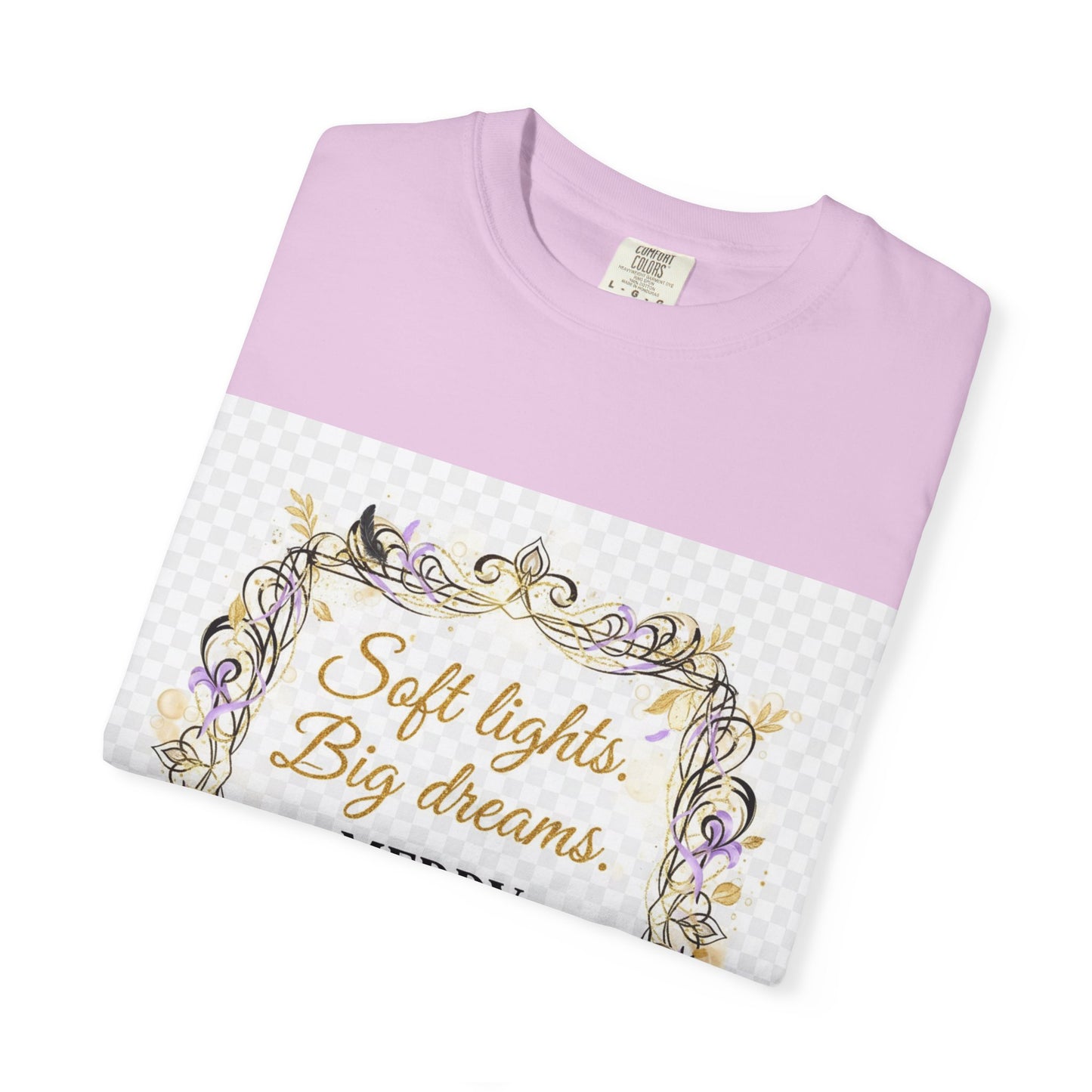 Merry Everything Holiday T-Shirt — “Soft Lights, Big Dreams” Decorative Frame