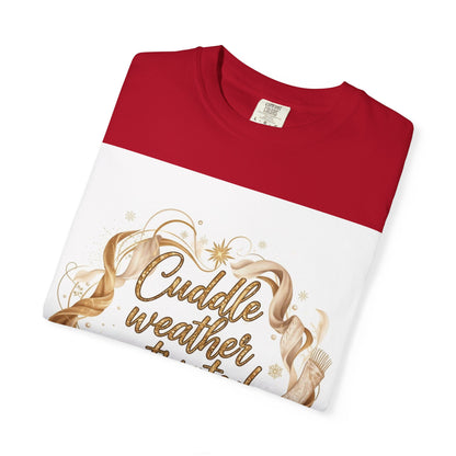 Cuddle Weather Activated T-Shirt — Cozy Autumn Graphic Tee