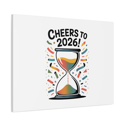 Cheers to 2026 Hourglass Canvas | 2026 goals, new year motivation